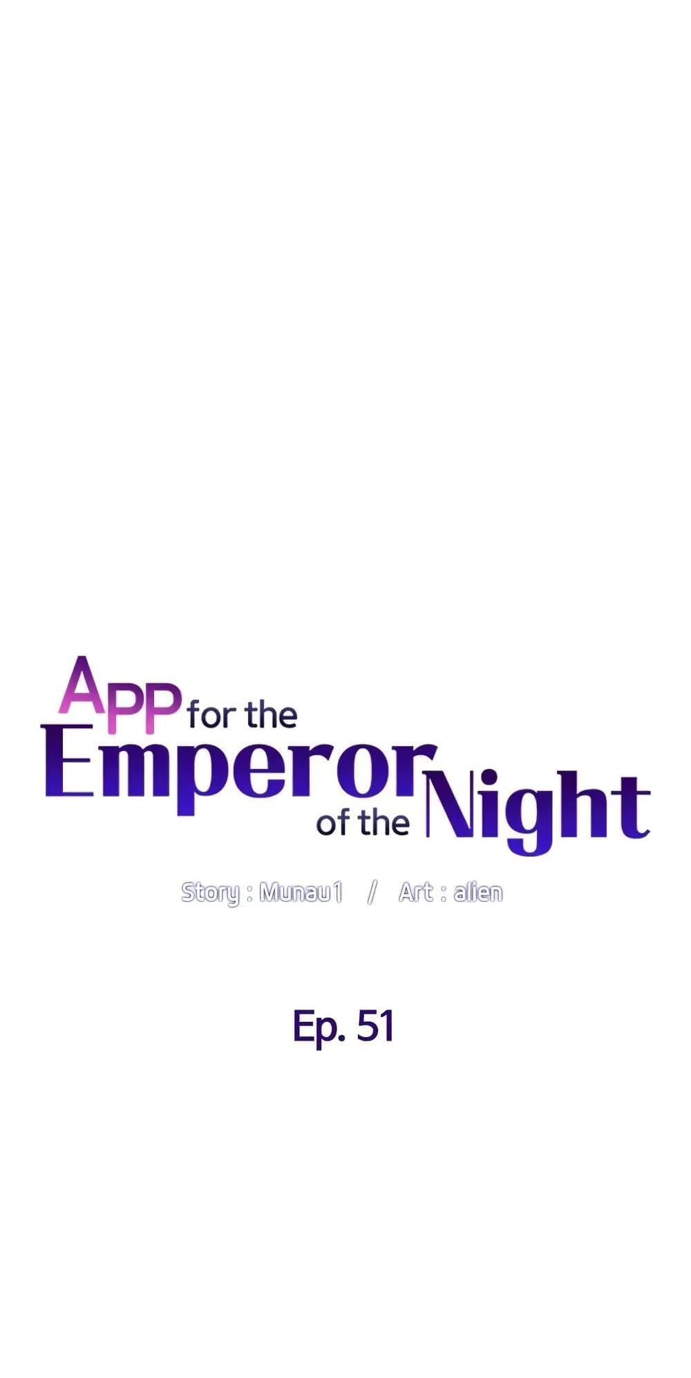 APP for the Emperor of the Night 51 09