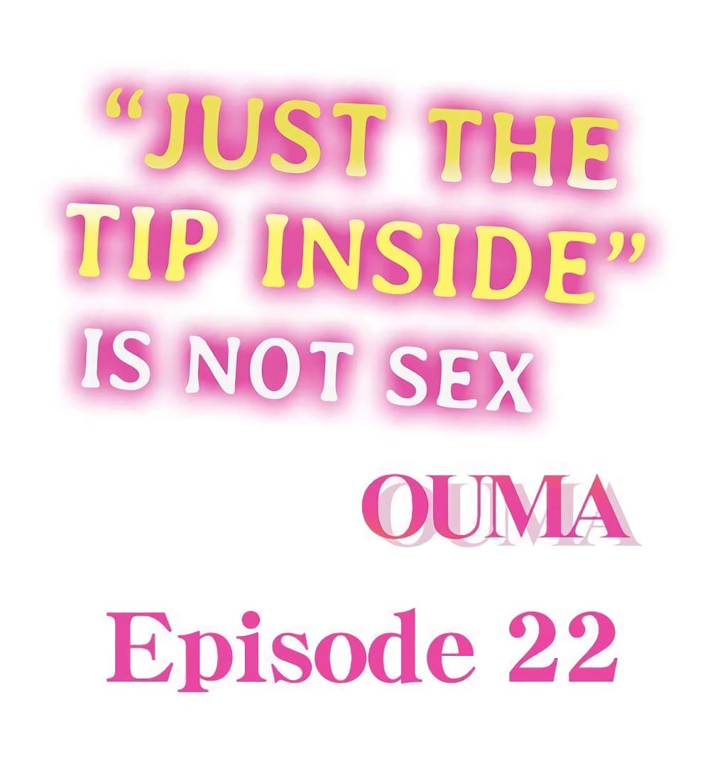 Just The Tip Inside is Not Sex 22 (2)