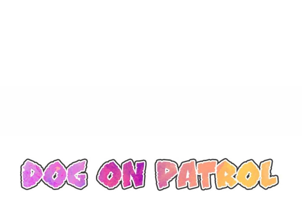 Dog on Patrol ตอนที่ 47 (3)